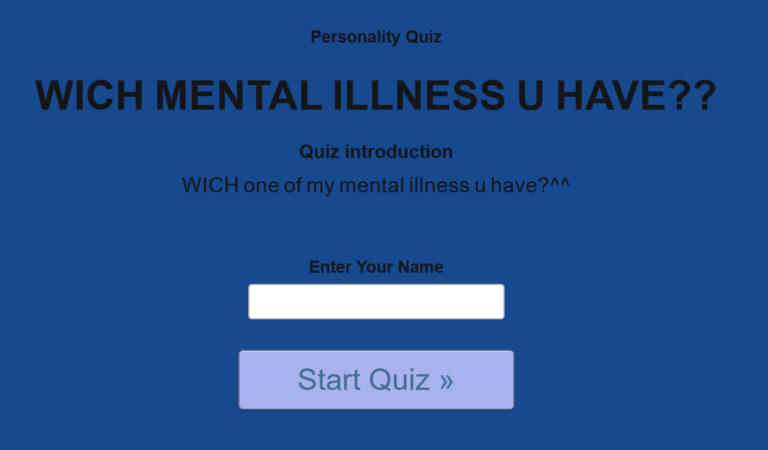 WICH MENTAL ILLNESS U HAVE??