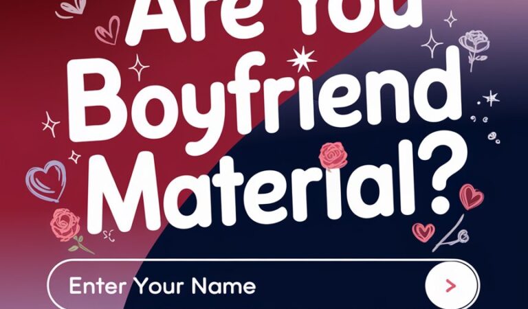 Are you boyfriend material?